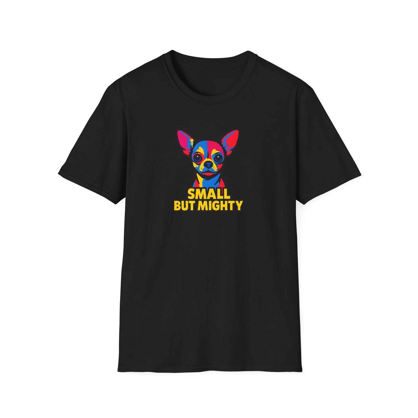 Small But Mighty T-Shirt
