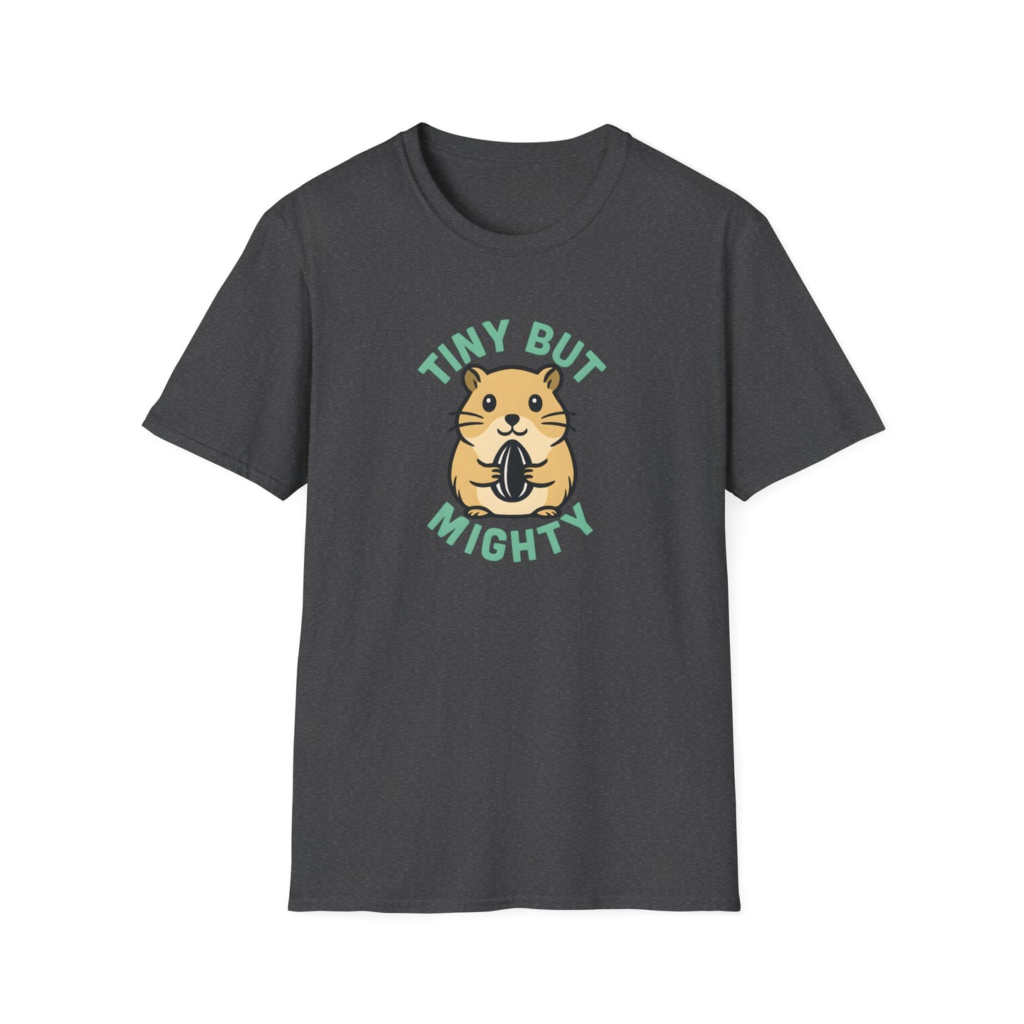 Tiny But Mighty T-Shirt