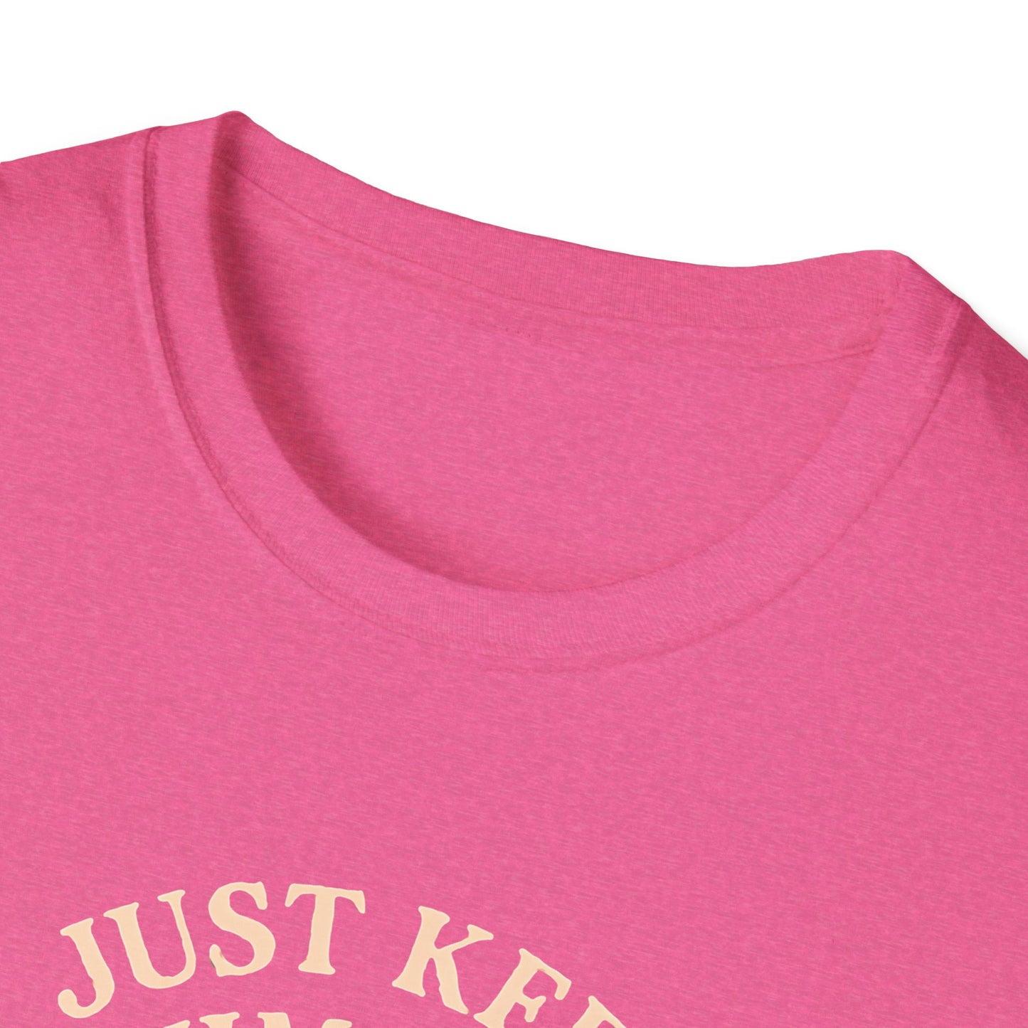 Just Keep Swimming T-Shirt