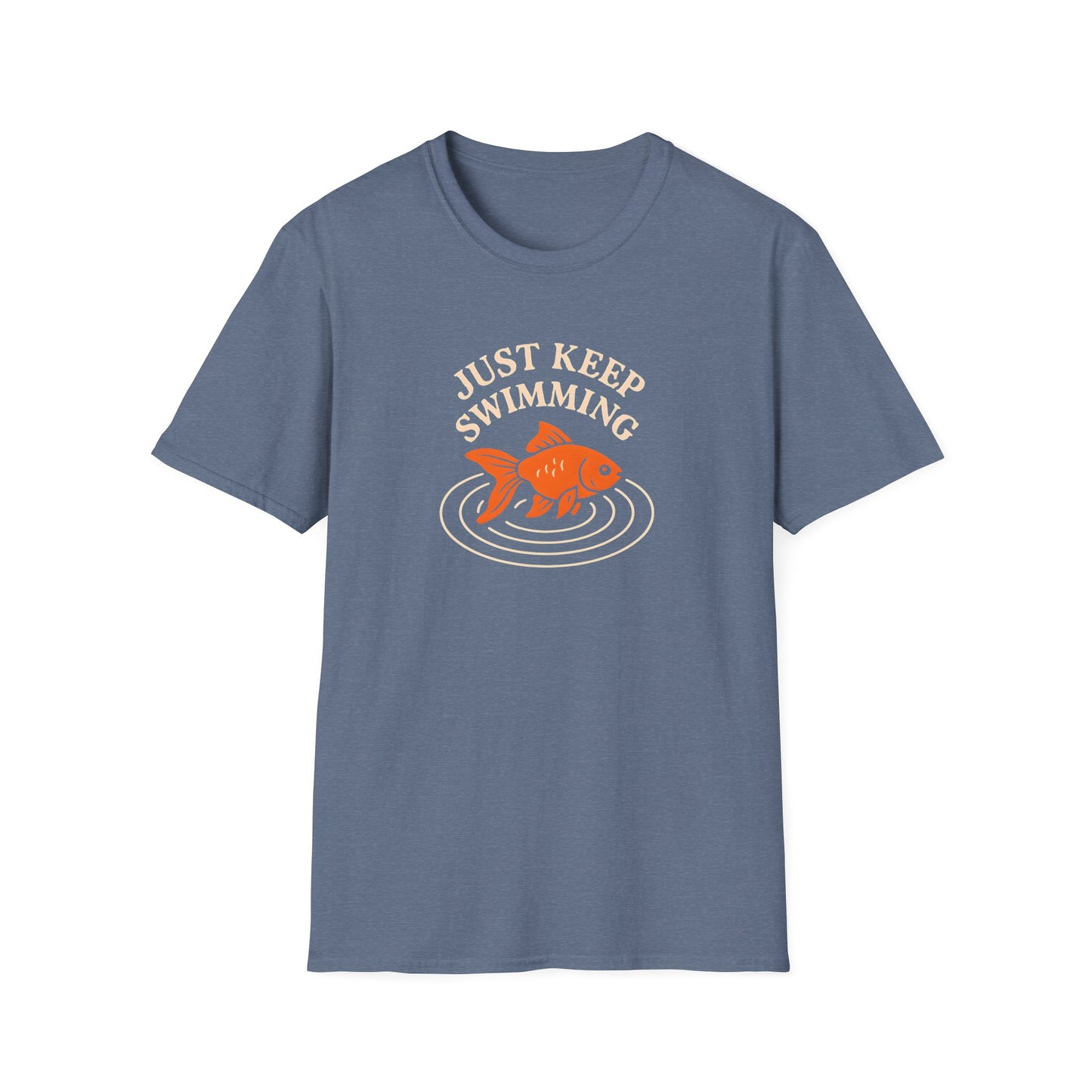 Just Keep Swimming T-Shirt