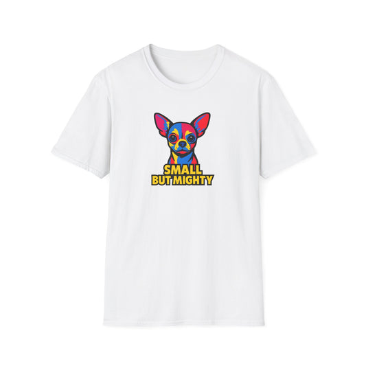 Small But Mighty T-Shirt
