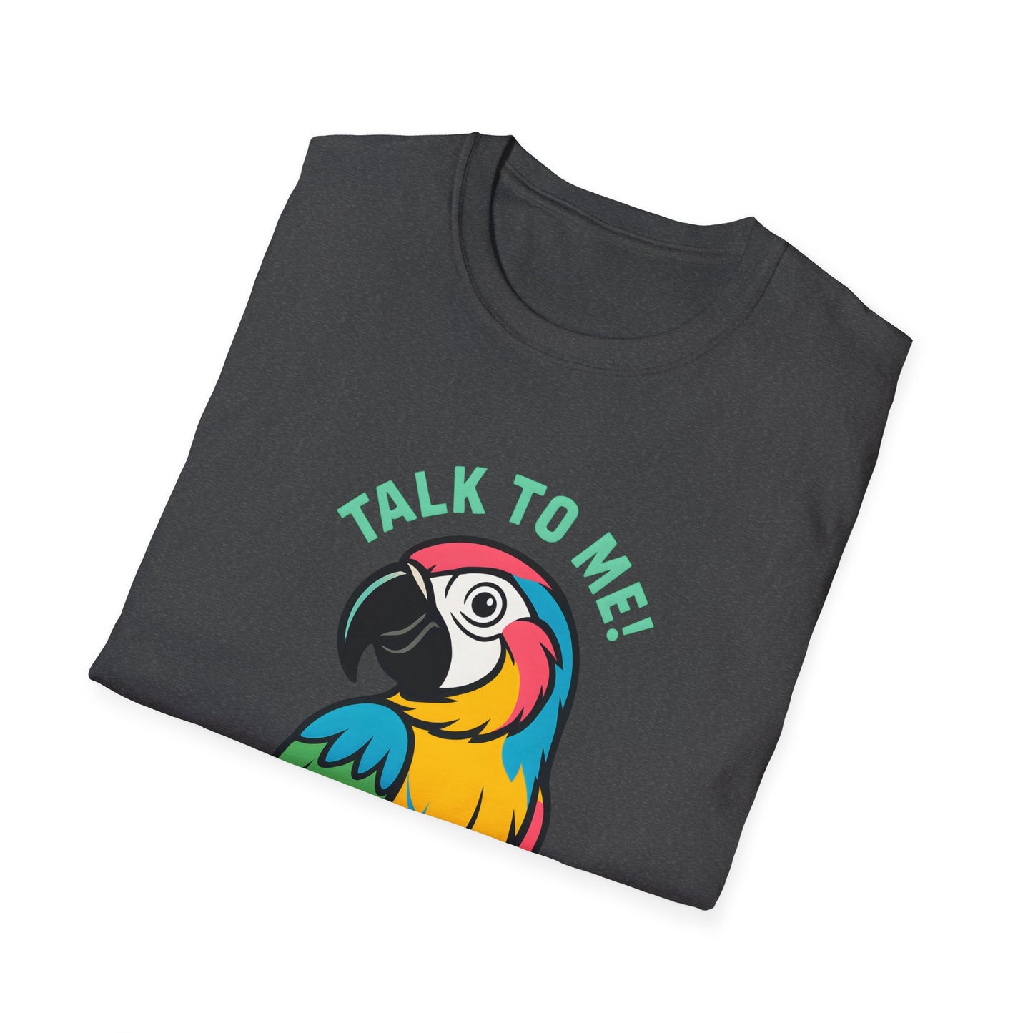 Talk To Me Parrot T-Shirt