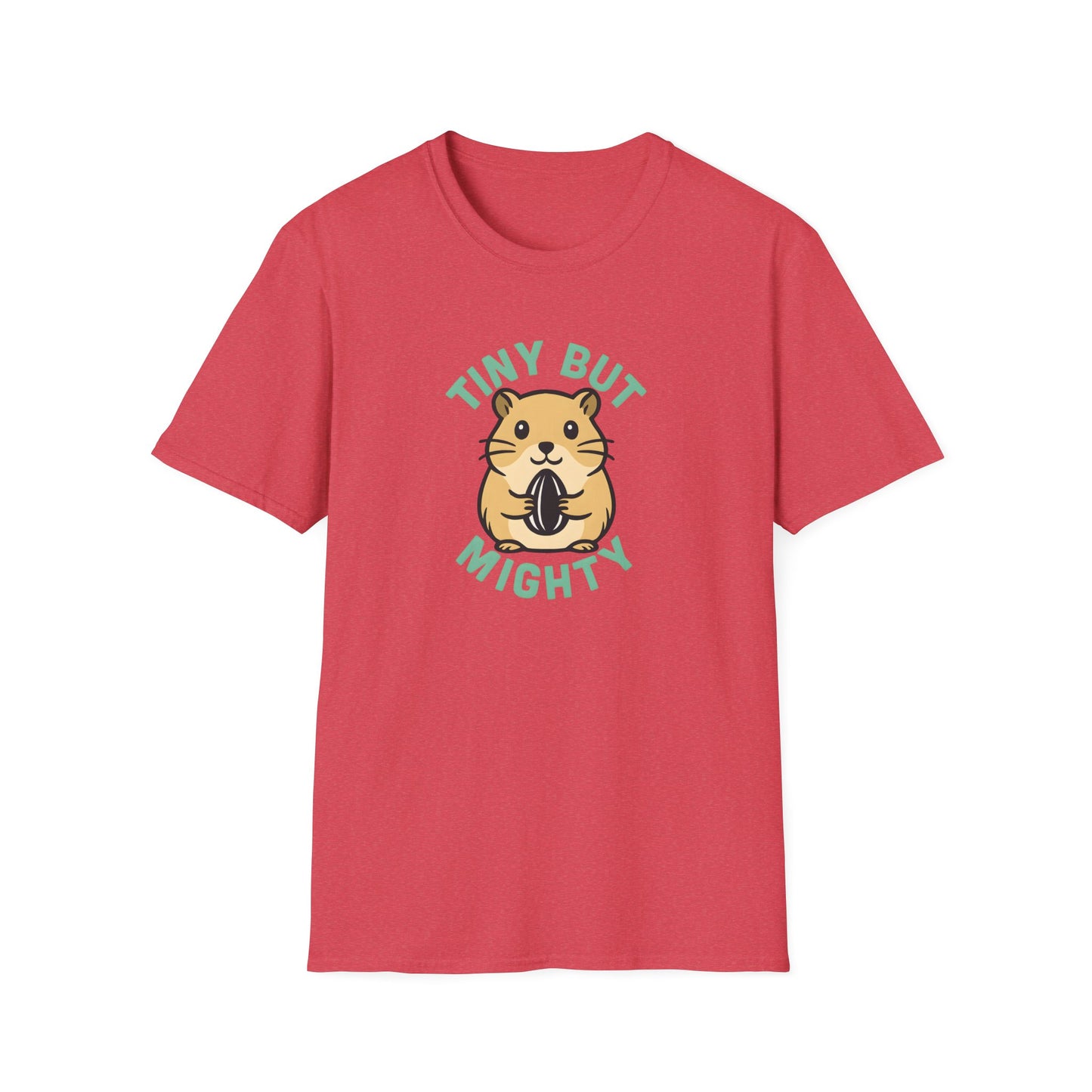 Tiny But Mighty T-Shirt